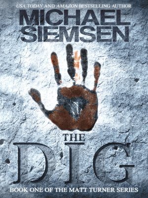 The Dig (Book 1 of the Matt Turner Series) - ebook